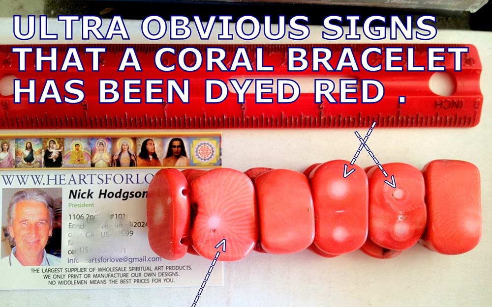 Ultra obvious signs that a coral bracelet has been dyed red.