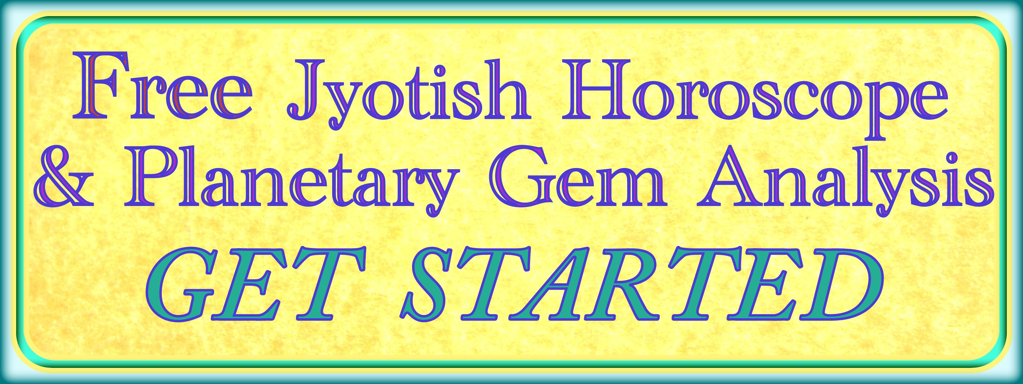 Free personalized jyotish horoscope and planetary gem analysis. No sign up or account creation necessary.