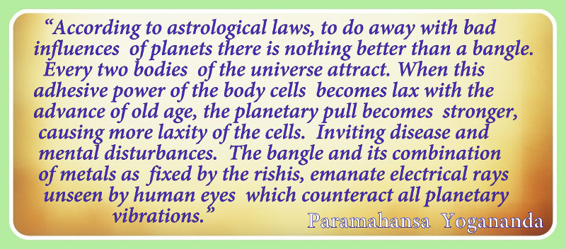 Quote by Paramahansa Yogananda on astrological laws and the benefits of wearing a bangle.